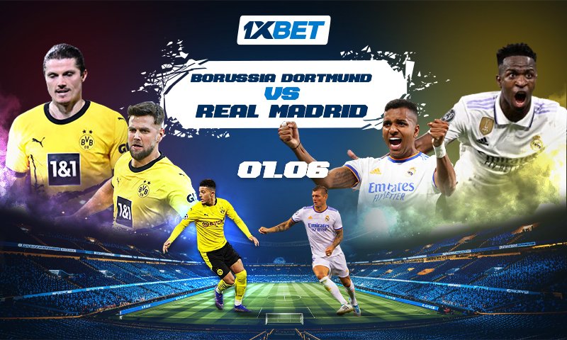 Borussia D v Real Madrid: 1xBet analyses the Champions League final match 1xBet announces the battle between Borussia Dortmund and Real Madrid.